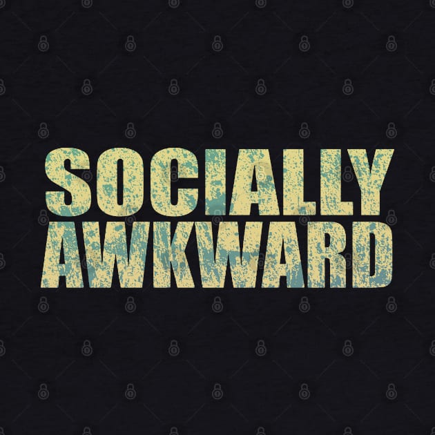 Socially Awkward by RileyDixon